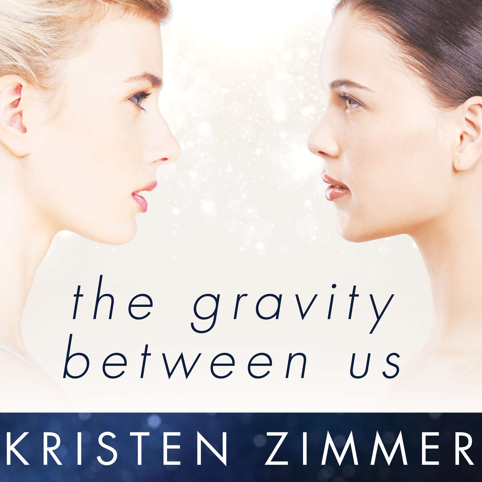 Kristen Zimmer: The Gravity Between Us (Paperback, 2013, Bookouture)