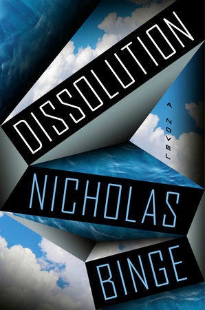 Nicholas Binge: Dissolution (2025, Penguin Publishing Group)