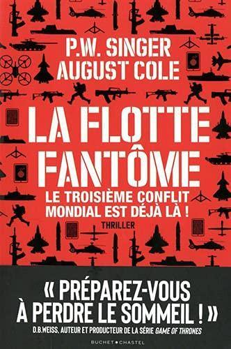 P. W. Singer, August Cole: La Flotte Fantôme (French language, 2021)