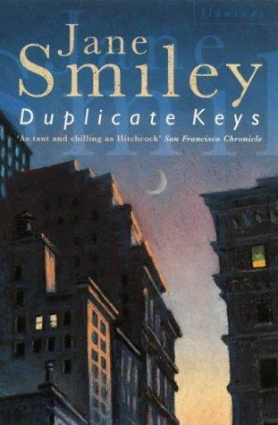 Jane Smiley: Duplicate Keys (1996, Flamingo)