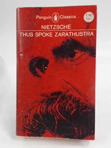 Friedrich Nietzsche: Thus Spoke Zarathustra (Paperback, Penguin (Non-Classics), Penguin Books)