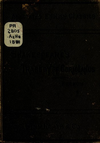 William Shakespeare: Shakespeare's tragedy of Coriolanus. (1881, Ginn & Heath)