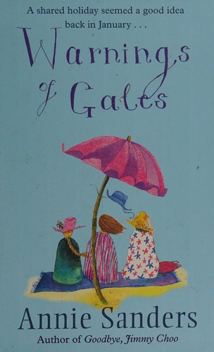 Annie Sanders: Warnings of gales (2006, Windsor)