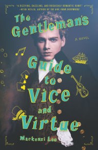 Mackenzi Lee: Gentleman's Guide to Vice and Virtue (2017, HarperCollins Publishers)