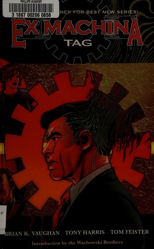 Brian K. Vaughan: Ex machina. (2005, Wildstorm Productions)