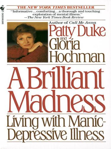 Patty Duke: Brilliant Madness (EBook, 2009, Random House Publishing Group)