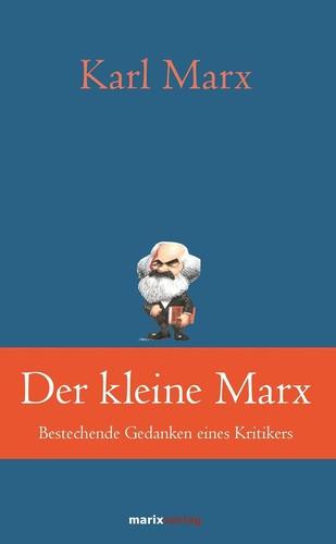 Bruno Kern, Karl Marx: Der kleine Marx (Hardcover, German language, 2019, marixverlag)