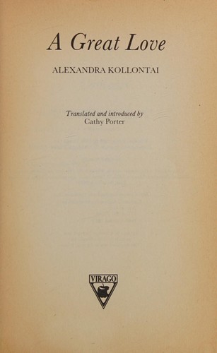 Alexandra Kollontai, Cathy Porter: A Great Love (Paperback, 1981, Time Warner Books UK)
