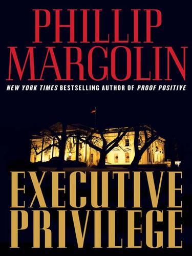 Phillip Margolin: Executive Privilege (EBook, 2008, HarperCollins)