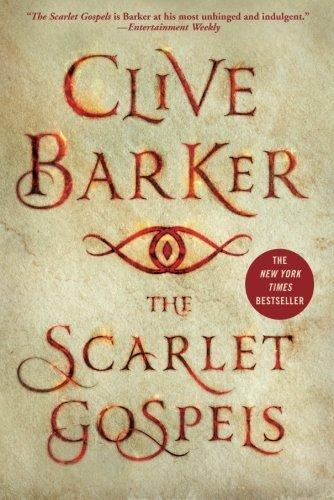 Clive Barker: The Scarlet Gospels