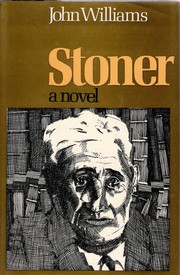 John Williams, John Williams: Stoner (Hardcover, 1973, Allen Lane)