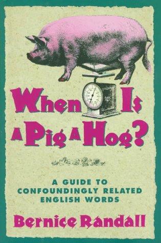 Bernice Randall: When Is a Pig a Hog? (Hardcover, 1997, BBS Publishing Corporation)
