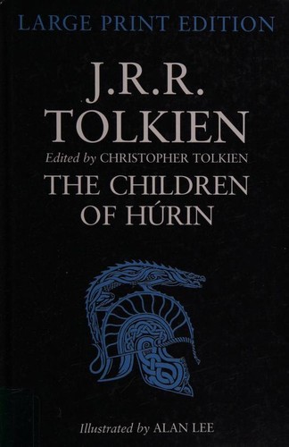 Christopher Tolkien(duplicate), Alan Lee: Children of Húrin (2007, HarperCollins Publishers Limited)