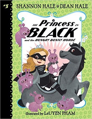 Shannon Hale, LeUyen Pham, Dean Hale, Dean: The Princess in Black and the Hungry Bunny Horde (Paperback, 2016, Candlewick)