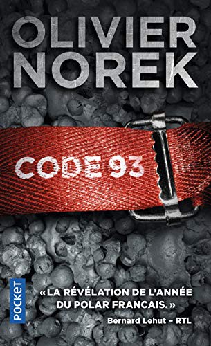 Olivier Norek: Code 93 (Paperback, 2014, POCKET, Pocket)