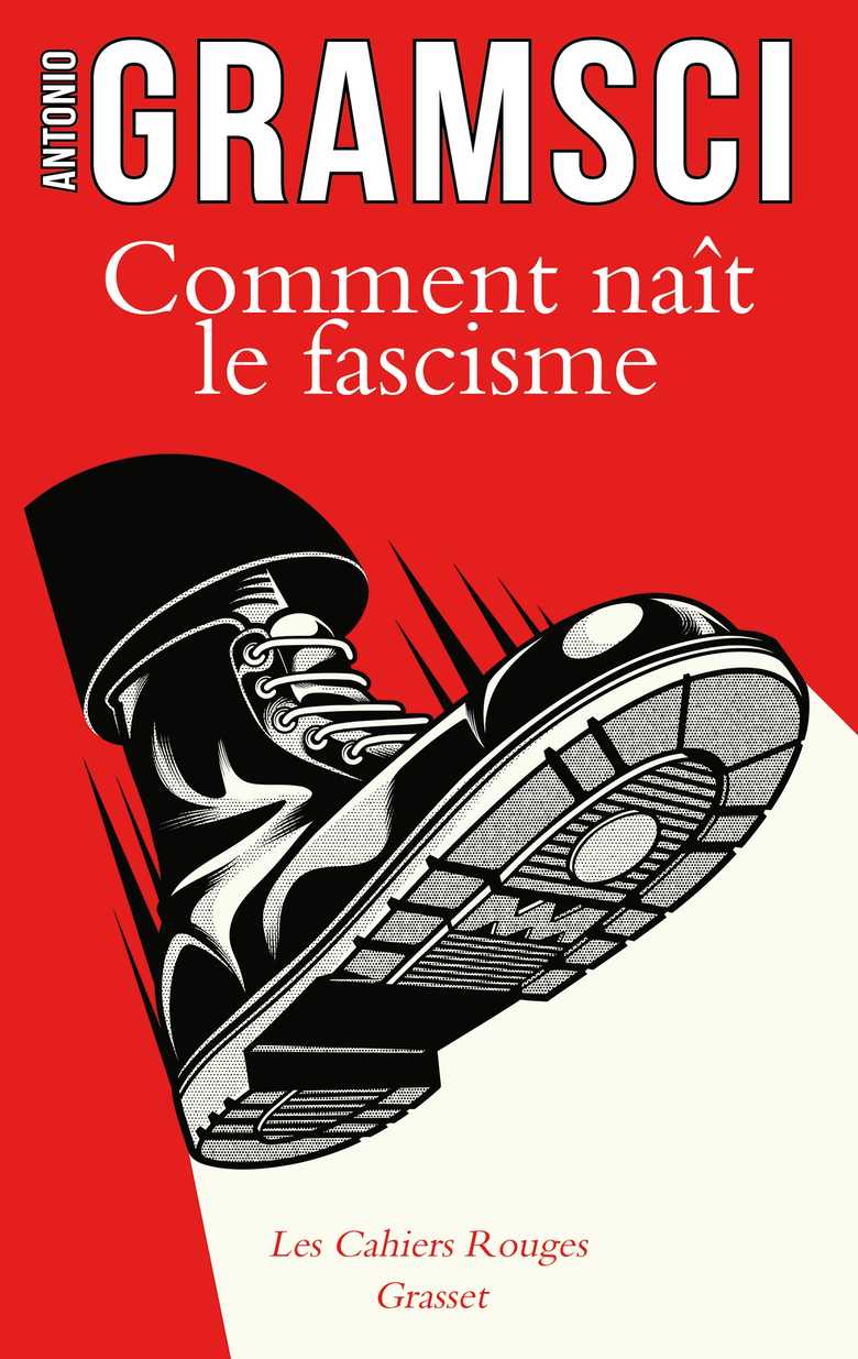 Antonio Gramsci: Comment naît le fascisme (Paperback, French language, 2025, Grasset)