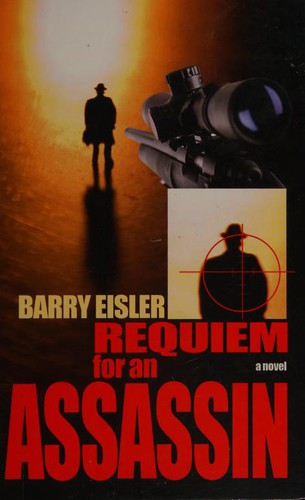 Barry Eisler: Requiem for an Assassin (Hardcover, 2007, Thorndike Press)