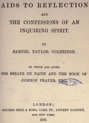 Samuel Taylor Coleridge: Aids to reflection (1893, G. Bell)