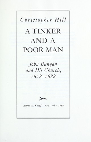 Christopher Hill: A tinker and a poor man (1989, A. Knopf, Distributed by Random House)