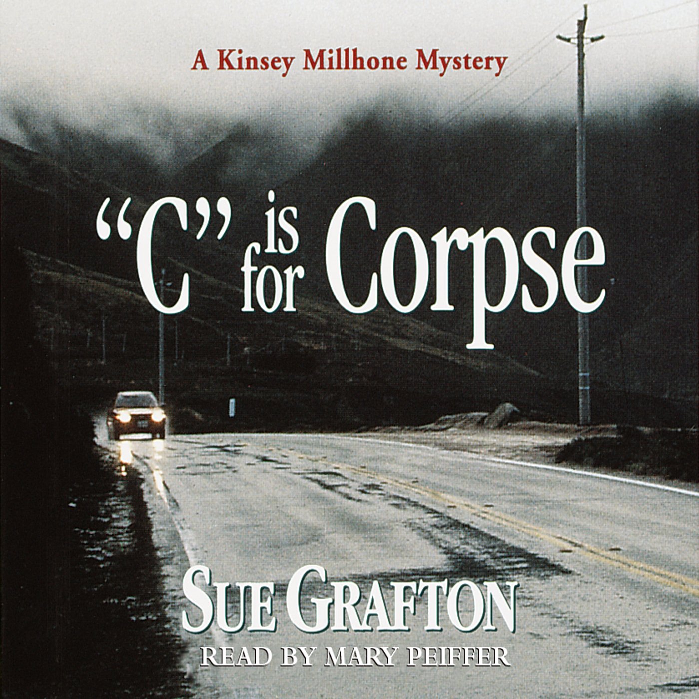 Sue Grafton: "C" is for Corpse (AudiobookFormat, 2005, Books on Tape)