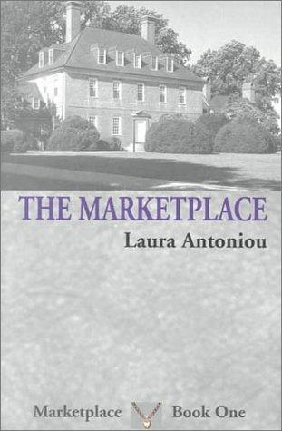 Laura Antoniou: The Marketplace (Paperback, 2000, Mystic Rose Books)