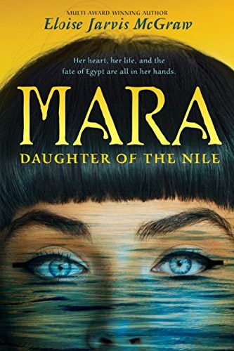 Eloise Jarvis McGraw: Mara, Daughter of the Nile (Paperback, 2018, Penguin Books)