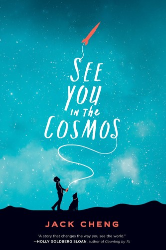 Jack Cheng: See You in the Cosmos (2017, Penguin Books, Limited)