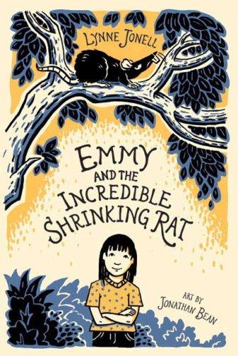 Lynne Jonell: Emmy and the Incredible Shrinking Rat (Hardcover, 2007, Henry Holt and Co. (BYR))