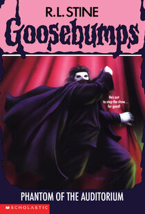 R. L. Stine: Goosebumps: Phantom of the Auditorium (1994, Scholastic Inc.)