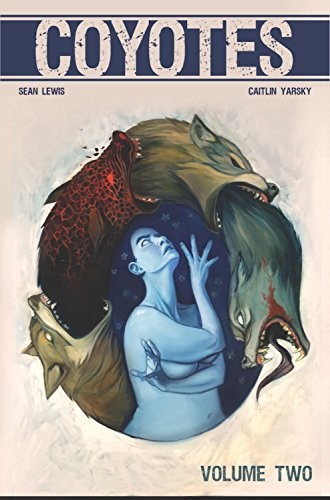 Sean Lewis: Coyotes Volume 2 (Paperback, 2019, Image Comics)
