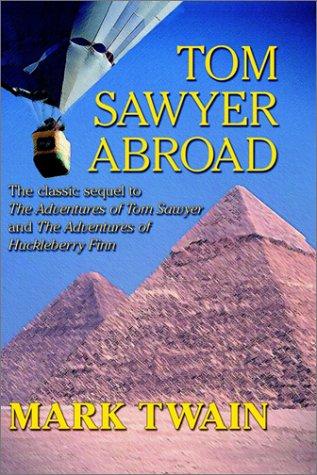 Mark Twain: Tom Sawyer Abroad (Hardcover, 2005, Wildside Press)