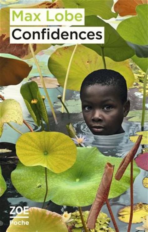 Max Lobe: Confidences (Paperback, français language, Zoé)