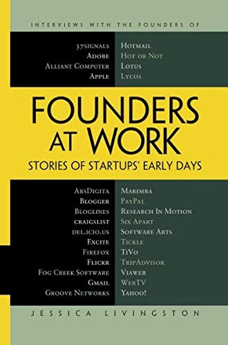 Jessica Livingston: Founders at Work (2016, Apress)