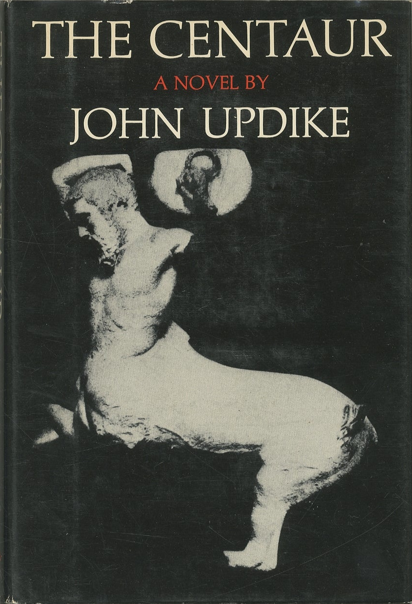 John Updike: The Centaur (Hardcover, 1963, Alfred A. Knopf)