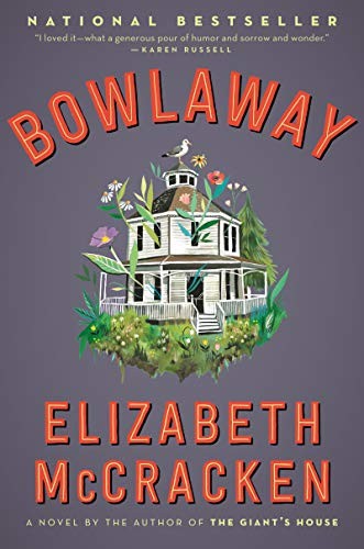 Elizabeth McCracken: Bowlaway (Hardcover, 2019, Ecco)