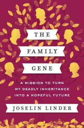 Joselin Linder: The Family Gene (2017)