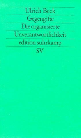 Ulrich Beck: Gegengifte (Paperback, German language, 1987, Suhrkamp Verlag)