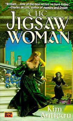 Kim Antieau: The jigsaw woman (1997, Penguin Group)
