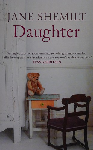 Jane Shemilt: Daughter (2015, F.A. Thorpe)