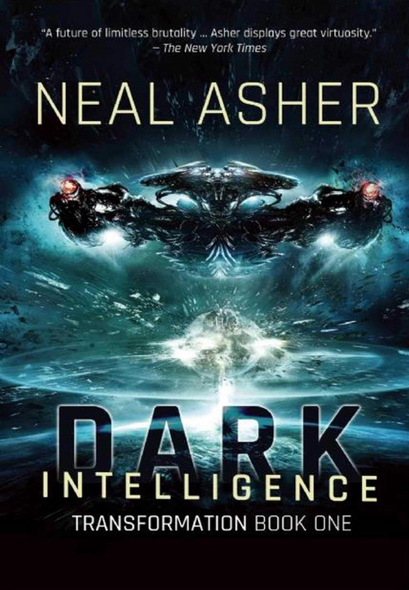 Neal Asher: Dark Intelligence (Paperback, 2016, Night Shade)