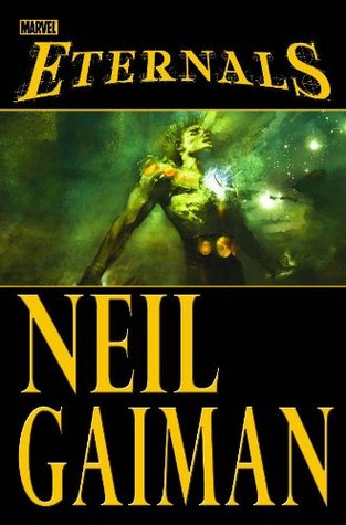 Neil Gaiman: Eternals by Neil Gaiman (Paperback, 2018, Marvel)