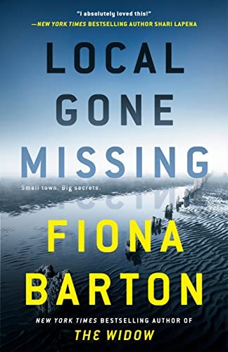 Fiona Barton: Local Gone Missing (2023, Penguin Publishing Group, Berkley)