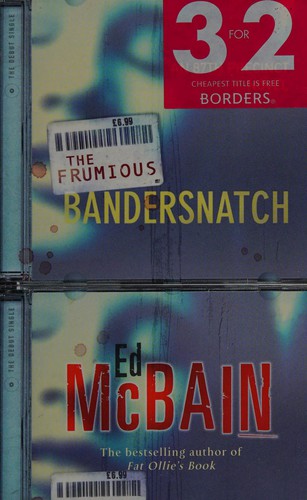Ed McBain: The frumious Bandersnatch (2004, Orion)
