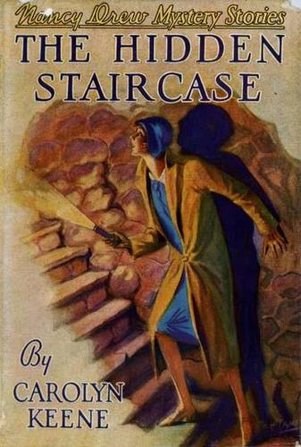 Carolyn Keene: The Hidden Staircase (Hardcover, 1930, Grosset & Dunlap)
