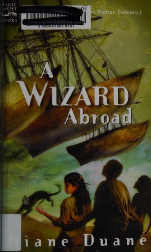 Diane Duane: A wizard abroad (2001, Harcourt)