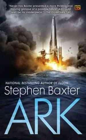 Stephen Baxter: Ark