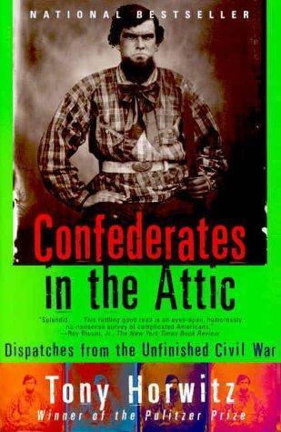 Tony Horwitz: Confederates in the Attic (Paperback, 1999, Vintage)