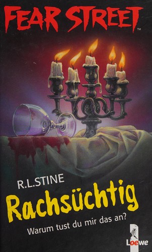 R. L. Stine: Rachsüchtig (German language, 2004, Loewe)
