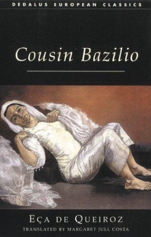 José Maria Eça de Queiroz: Cousin Bazilio (Paperback, 2004, Dedalus,)