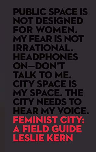 Leslie Kern, Leslie Kern: Feminist City (Paperback, 2019, Between the Lines)